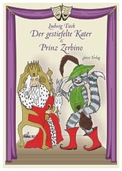 Cover Ludwig Tieck, Der gestiefelte Kater & Prinz Zerbino