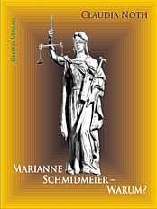 Cover Claudia Noth, Marianne Schmidmeier – warum?